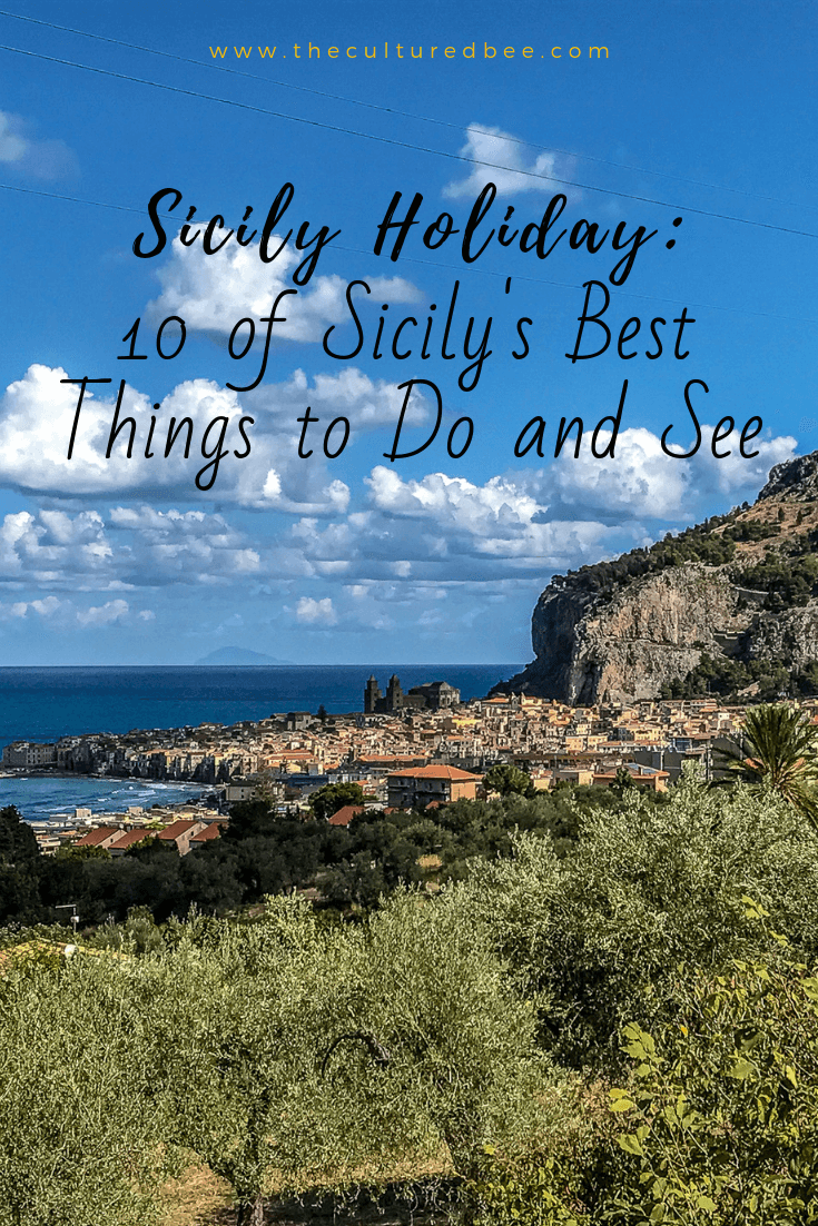 Sicily Holiday: 10 of Sicily's Best Things to Do | The Cultured Bee